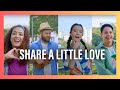 Share a little love official music