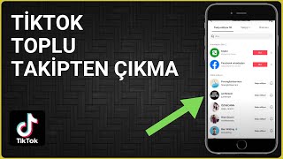 Ti̇ktok Toplu Taki̇pten Çikma