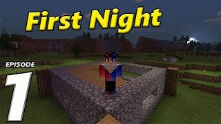 Episode 1 First Night | Minecraft PE Survival Episode 1 First Night | Minecraft PE Survival