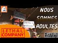 Humour denfants avons nous  lethal company 