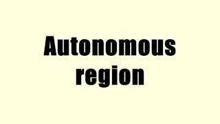 Autonomous region