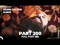 Harim Soltan Kurdî Part 200