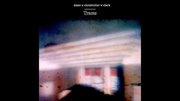 slane x christopher w clark || Traces EP