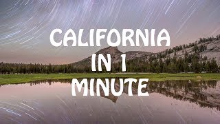 ~CALIFORNIA~ IN 1 MINUTE