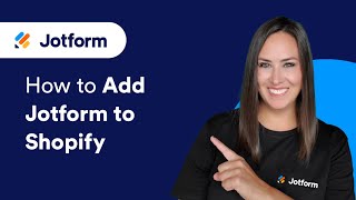 How to Add Jotform to Shopify