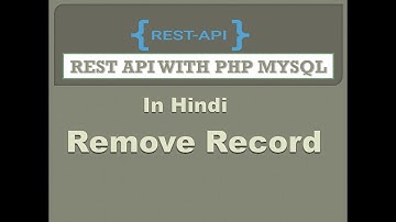 Rest Api With Php Mysql | Remove Record |  Hindi