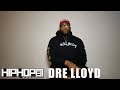 Dre Lloyd Interview with HipHopSince1987