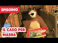 Masha e Orso 🐻👱‍♀️ Il Caso Per Masha 🔍🧩  (Episodio 45)