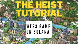 The Heist S2 Tutorial | Web3 Game on Solana screenshot 2