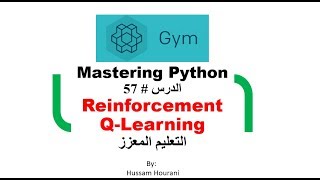Famous Python in Arabic #57 Reinforcement Q-Learning GYM التعليم المعزز Profile