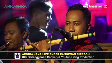 Instrumentalia - Arnika Jaya Live Ender Pangenan Cirebon