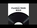 Itaneng Tenri Bolo