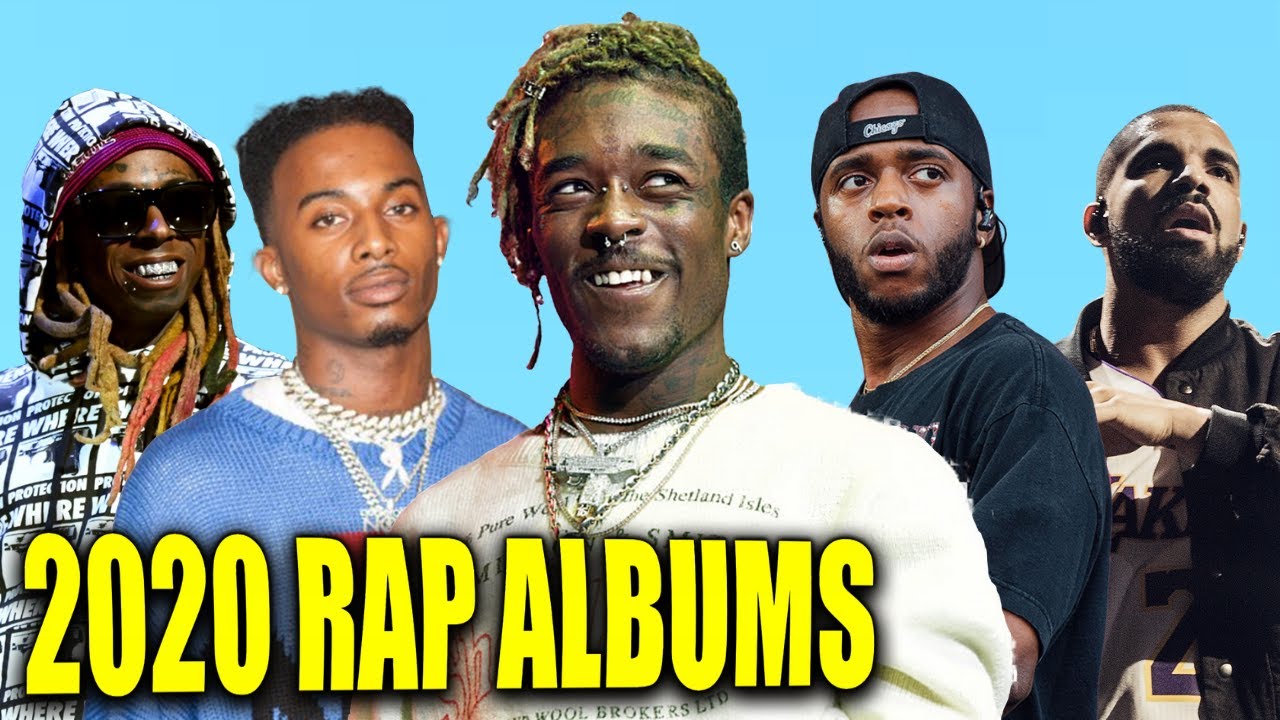 Most Anticipated RAP ALBUMS of 2020 - YouTube