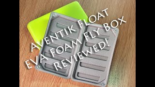 Aventik Float EVA Foam Fly Box for Fly Fishing Reviewed! screenshot 1