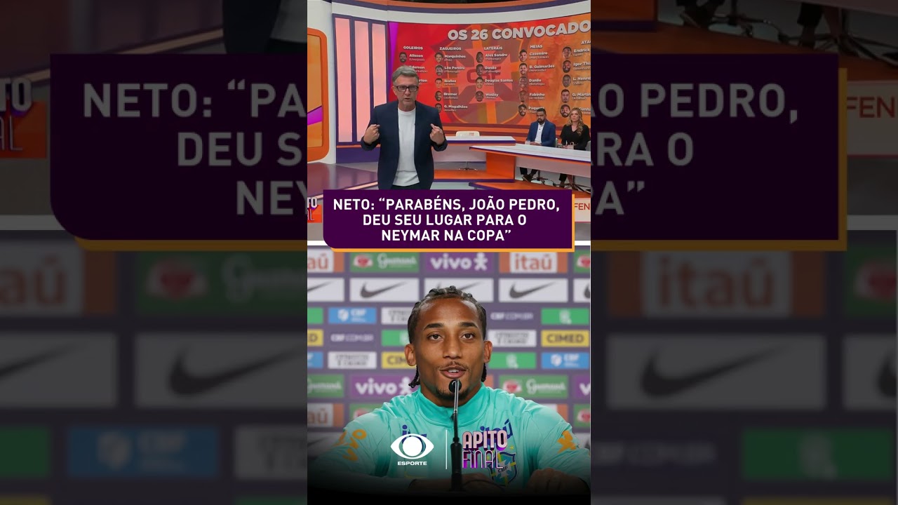 João Pedro queria Neymar na Copa e ficou fora