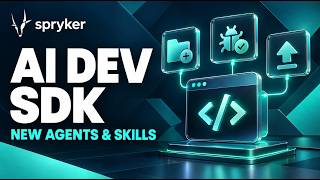 Spryker AI Dev SDK: New Agents, Project Setup, Bug Fixes &amp; Upgrades