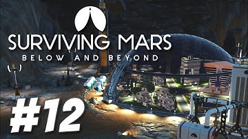 Surviving Mars: Below and Beyond - New Ulm (Part 12)