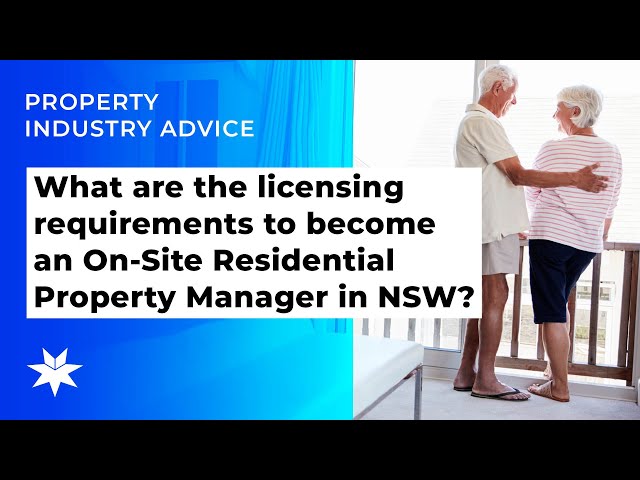 What are the licensing requirements to become an On-Site Residential Property Manager in NSW?