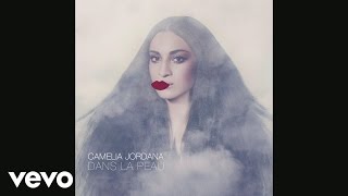 Camélia Jordana - Colonel chagrin (Audio)