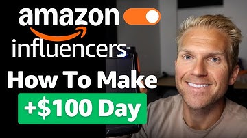 Hoe je je eerste $ 100 verdient met het Amazon Influencer-programma