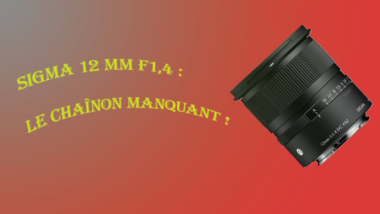 Sigma 12mm f1.4: the missing link! - YouTube