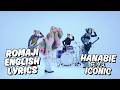 HANABIE - ICONIC / 花冷え。 / Lyrics Video (Romaji, English)