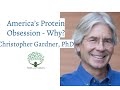 America's Protein Obsession by Christopher Gardner, PhD | SOUL Food Salon