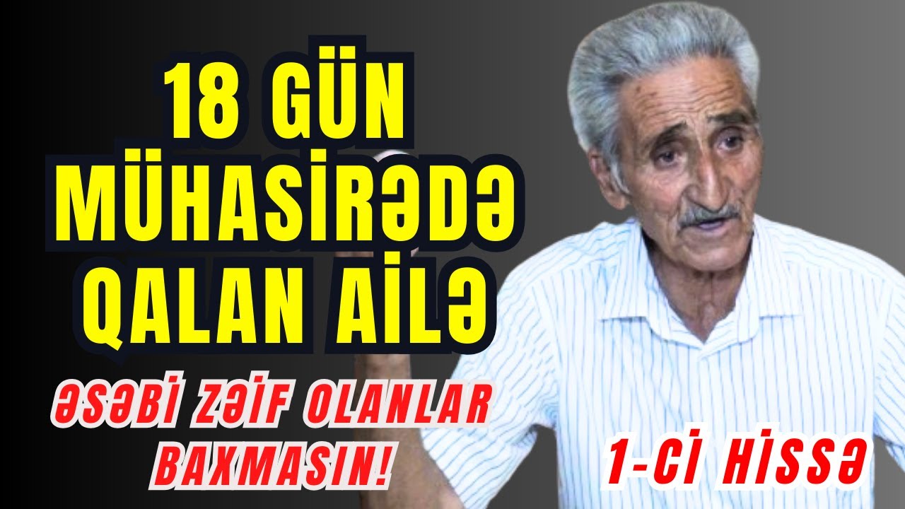 18 Gün  Ailəsi ilə Mühasirədə qalan Süleyman Süleymanov Görün Necə Xilas olub? | Rəhman Məlikli