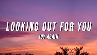 Joy Again - Looking Out for You (Lyrics) Resimi