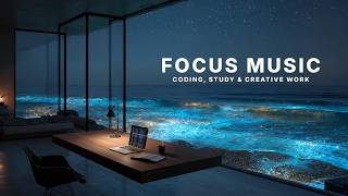 Focus Mode Music 🌊 Night Ocean Ambience for Coding, Study & Creative Work