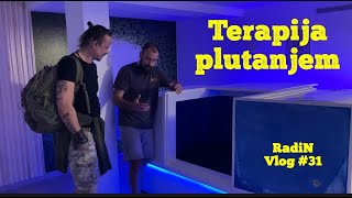 Terapija plutanjem (neverovatno iskustvo) RadiN Vlog #31