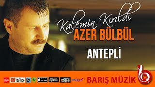 Azer Bülbül / Antepli (Remastered) Resimi