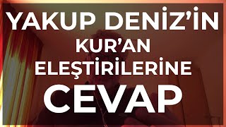 Yakup Deniz'in Kur'an Eleştirilerine Cevap - Mustafa Öztürk