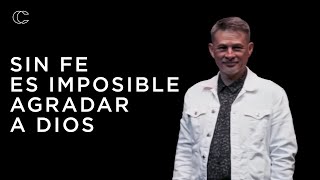 Pastor Cash Luna |  Sin fe es imposible agradar a Dios |  Prédicas 2024