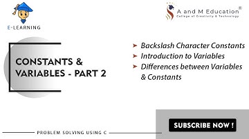 Constants and Variables - Part 2 | Difference between Variables and Constants | eLearning Video