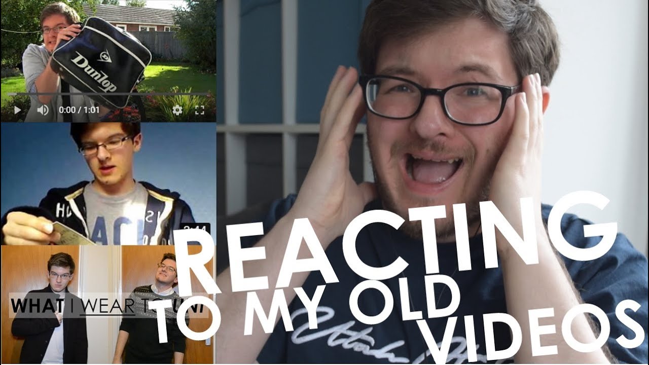 REACTING TO MY OLD VIDEOS - YouTube