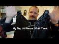 My top 10 pieces of all time