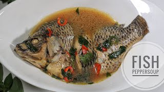 How to make Fish pepper soup || JustEnny&#39;s Recipe