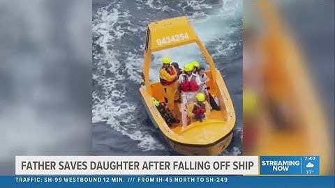 Video captures rescue after father jumps from cruise ship to rescue daughter who fell off