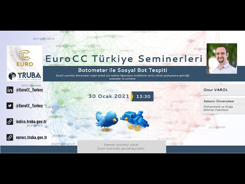 EuroCC Türkiye Seminerleri VI - Botometer ile Sosyal Bot Tespiti, Botometer API Demo