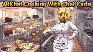 VRChat: Cooking With Chef Carla