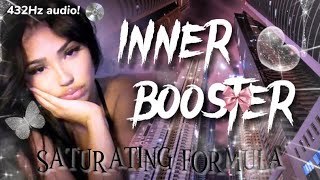 432Hz | INNER BOOSTER! Instant result, Self Concept + Confidence, Health and Social skills!