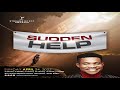 SUDDEN HELP SERVICE - 24th April 2022