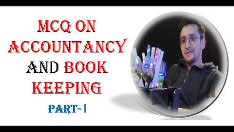 MCQ on Accountancy and Book Keeping Part- 01 [Account Assistant][Kargil/Leh]