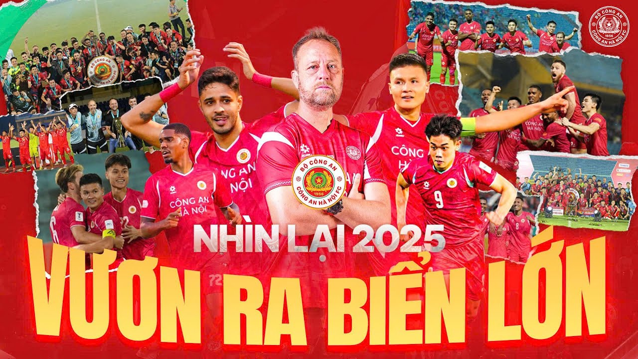 NHÌN LẠI HÀNH TRÌNH CÔNG AN HÀ NỘI 2025 - VƯƠN RA BIỂN LỚN