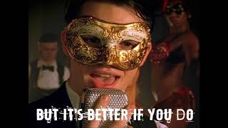 But Its Better If You Do panic! at the disco (female vocal)