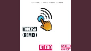 Tobetsa (Remix)