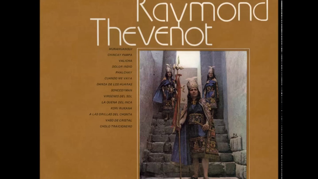 Valicha - La Quena del Inka (Raymond Thevenot) accordi