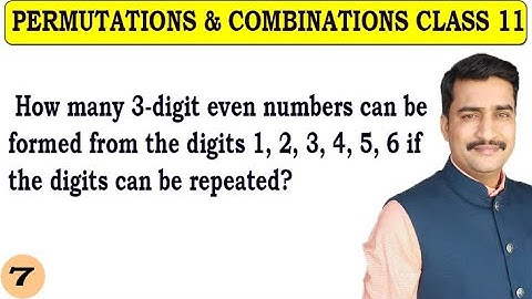How Many 3 Digit Even Numbers Can Be Formed From The Digits If The  Digits Can Be Repeated