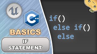 If Statements in C++ for Unreal Engine in 7 Minutes!